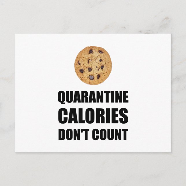 Quarantine Calories Do Not Count Funny Postcard (Front)
