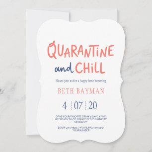 Quarantine & Chill Birthday Happy Hour Virtual Save The Date