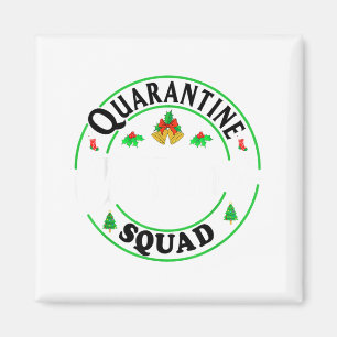Quarantine Christmas Squad Matching Family Holiday Magnet