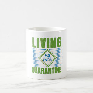 Quarantine Corona Virus Awareness Design Coffee Mug