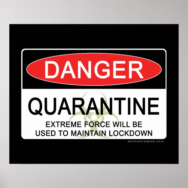 Quarantine Danger Sign (Front)