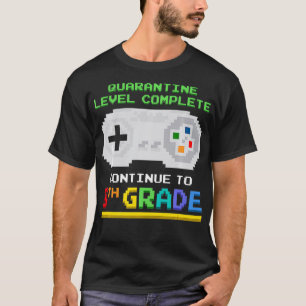 Quarantine Level Complete 8th Grade Gamer Back To T-Shirt