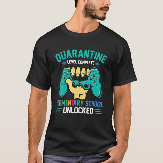 Quarantine Level Complete Elementary School Unlock T-Shirt (Front)