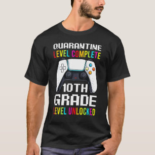 Quarantine Level Complete Tenth Grade Back To Scho T-Shirt