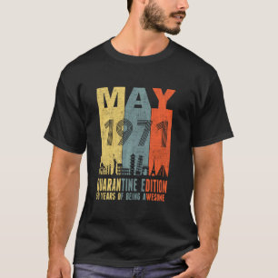 Quarantine May 1971 50th Birthday Vintage T-Shirt