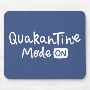 Quarantine Mode On Mouse Mat