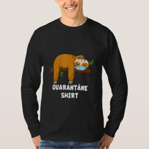 Quarantine  Sloth Mouth Guard Respirator Mask T-Shirt