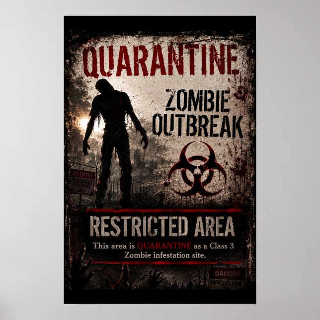 Quarantine Zombie Outbreak – Restricted Area Poster (Front)