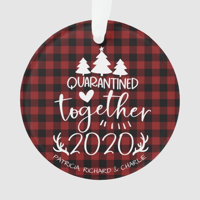 Quarantined Together Cute Covid Pandemic Christmas Ornament (Front)