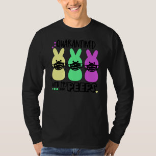 Quarantined With My Pe Eps With Mask Bunny Easter T-Shirt