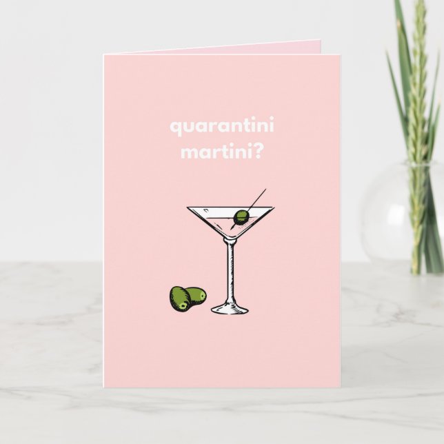 Quarantini Martini? Happy Birthday Covid 19 Funny Card (Front)