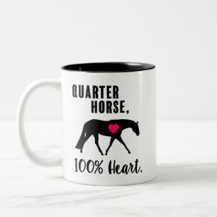 Quarter Horse, 100% Heart - Hunt Seat Two-Tone Coffee Mug