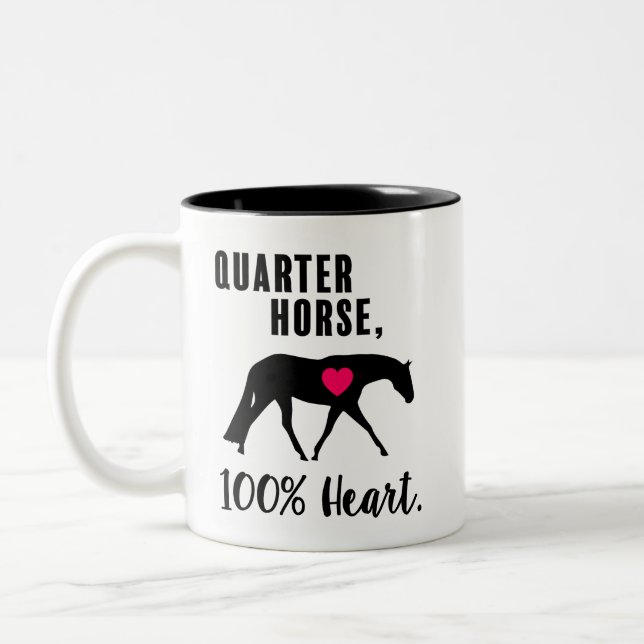 Quarter Horse, 100% Heart - Hunt Seat Two-Tone Coffee Mug (Left)
