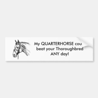 Quarter Horse vrs Thoroughbred Bumper Sticker