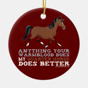 Quarter Horses Do It Better Ceramic Tree Decoration