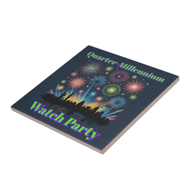 Quarter-Millennium Fireworks Watch Party Tile (Side)