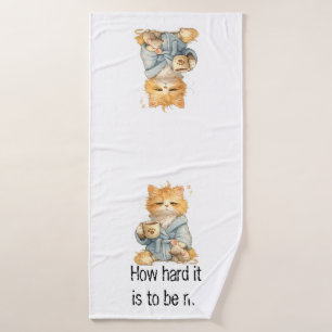 Que Dificil Ser Yo Funny Tired Cat 3-Piece Towel S