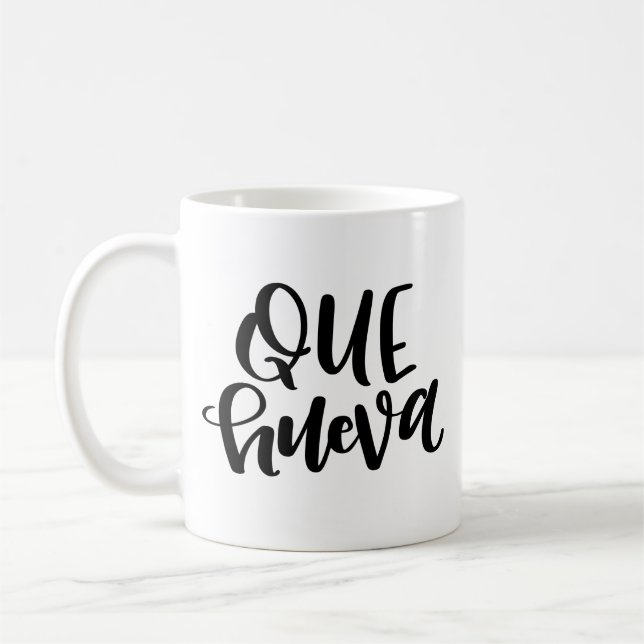Que Hueva Coffee Mug (Left)