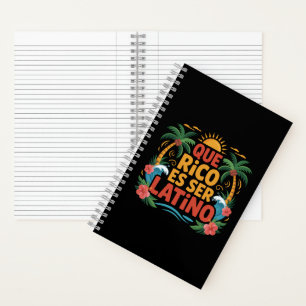Que Rico Es Ser Latino – Proud Latino Culture Notebook
