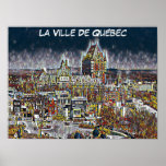 QUEBEC CITY COMIC POP ART POSTER<br><div class="desc">Fun Graphic  Style French Poster Featuring Quebec City (Ville de Québec),  Fairmont Chateau Frontenac In The Background  and Cape Diamond (Cape Diamant) photo by Lianne K. Coleman</div>