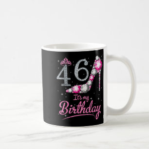 Queen 46 years old birthday happy day to coffee mug