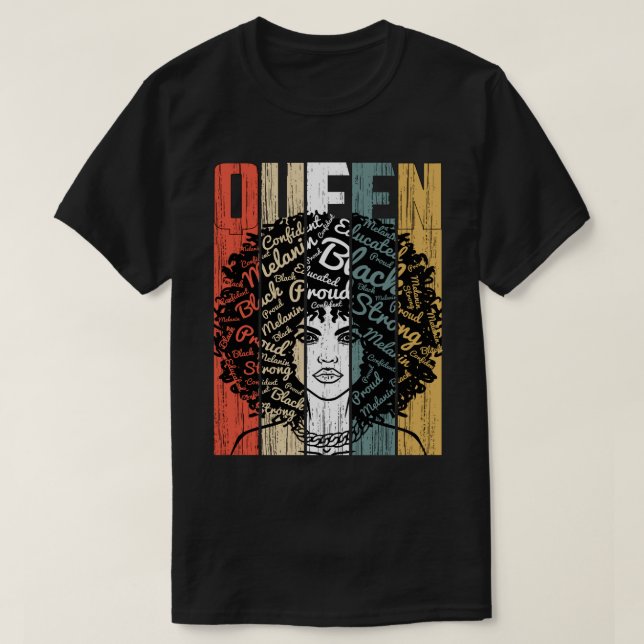 Queen African American Educated Strong Black Woman T-Shirt (Design Front)