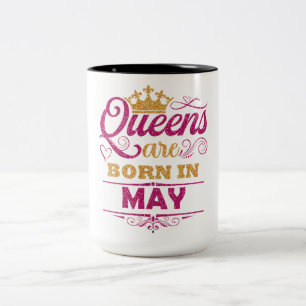 Queen Are Born In May Mug