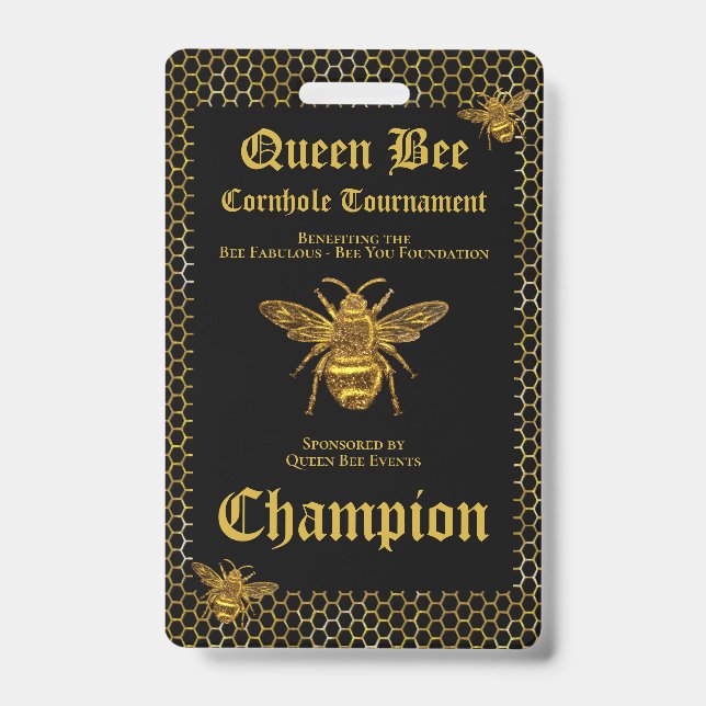 Queen Bee Cornhole Tournament Fundraiser Champion ID Badge (Front)