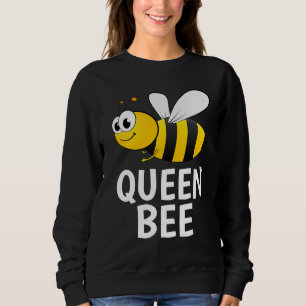 QUEEN BEE LADIES T-SHIRT SWEATSHIRT