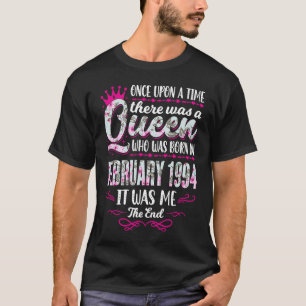 Queen Born in February 1994 Cute Girl 28th Birthd T-Shirt