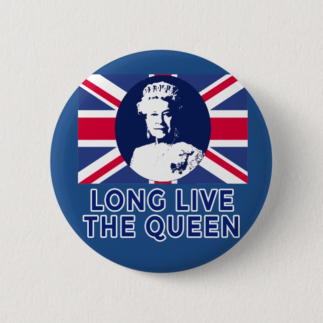 Queen Elizabeth II Long Live the Queen 6 Cm Round Badge (Front)