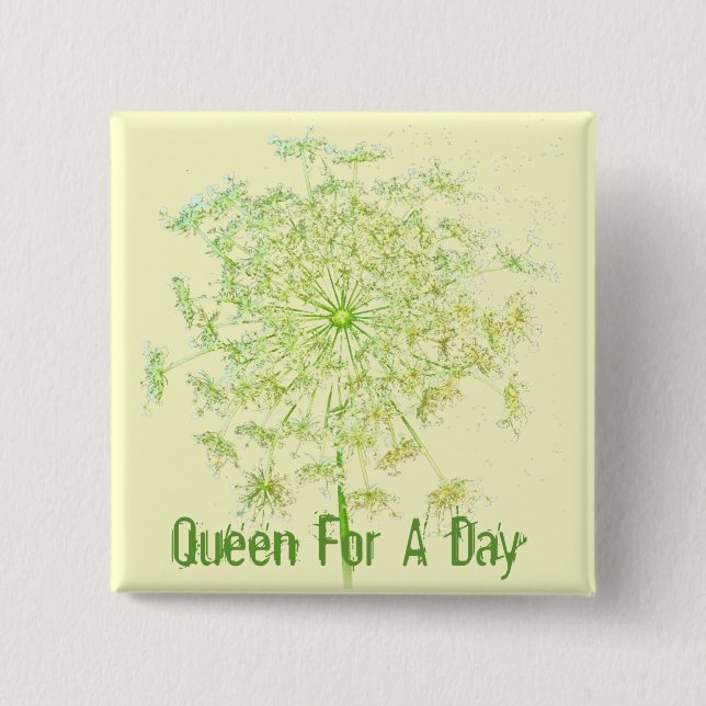 Queen For A Day 15 Cm Square Badge (Front)