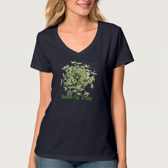 Queen For A Day T-Shirt (Front)