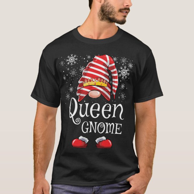 Queen Gnome Matching Family Gnomes Funny Christmas T-Shirt (Front)