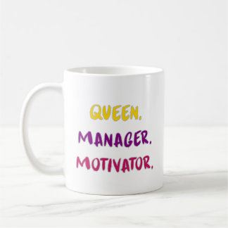 Queen Manager Motivator Brush Script Typography Coffee Mug