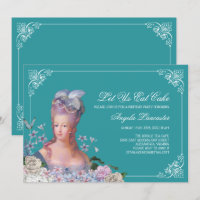 Queen Marie Antoinette Let Us Eat Cake Party