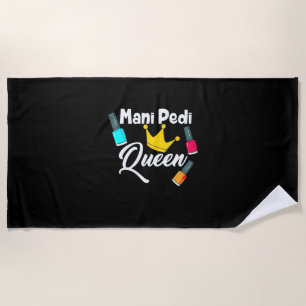 Queen Nail Artist Beach Towel