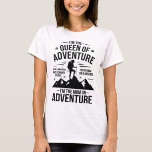 Queen of Adventure Hiking Mum Typography Design T-Shirt