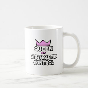 Queen of Air Traffic Control Coffee Mug