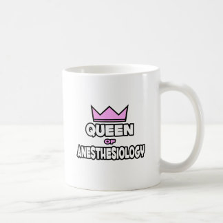 Queen of Anaesthesiology Coffee Mug