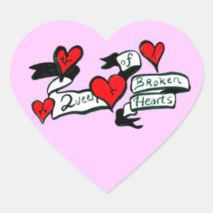 Queen Of Broken Hearts Sticker