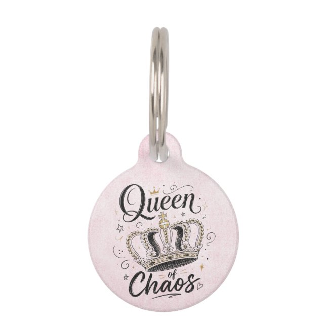 Queen of Chaos Funny Pet Crown Tag (Front)
