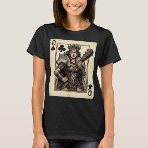 Queen of Clubs T-Shirt Warrior Queen