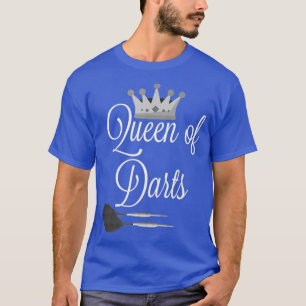 Queen Of Darts Funny Dart Player Gifts Sport T-Shirt