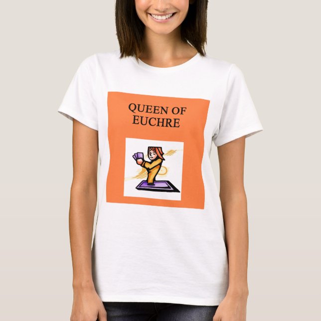 queen of euchre T-Shirt (Front)