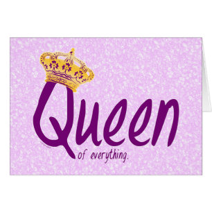 Queen of Everything [card]