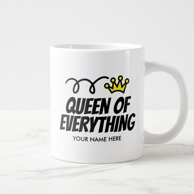 Queen of Everything extra large jumbo mug gift (Right)