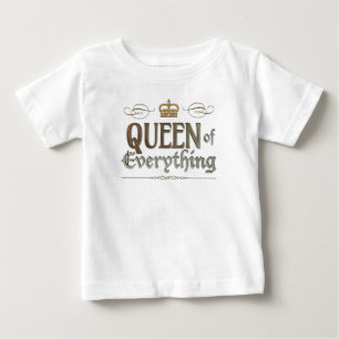 QUEEN of Everything - Gold Royal Crown Lettering  Baby T-Shirt