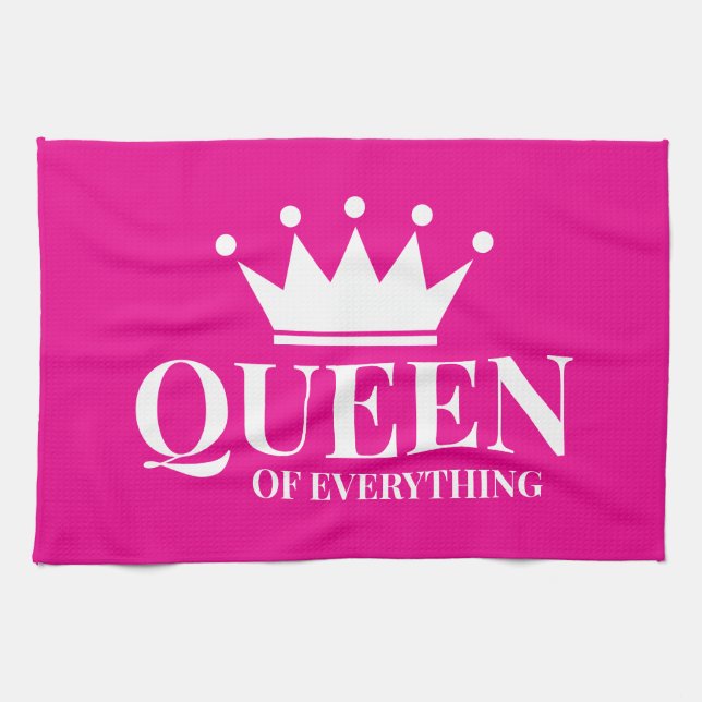Queen of everything neon pink kitchen towel gift (Horizontal)
