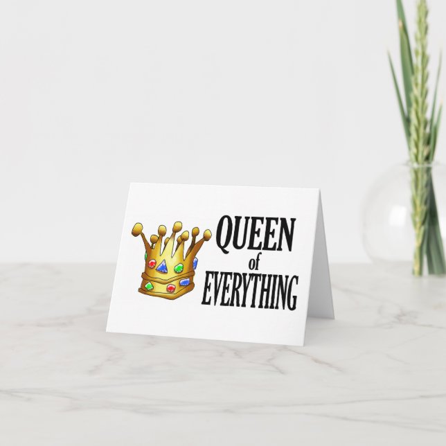 Queen of Everything Note Card (Front)